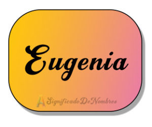 significado de eugenia