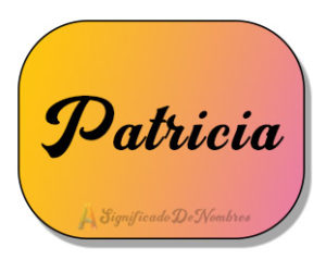 significado de patricia