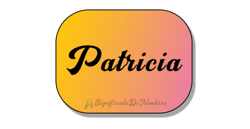 significado de patricia